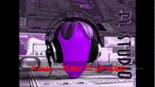 P Dolo ~ Turn It Up Loud