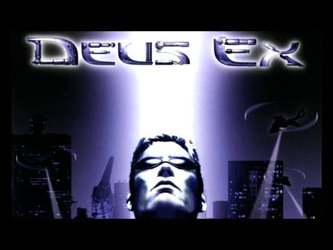 Deus Ex - Revision - Part 2 - Let’s play!