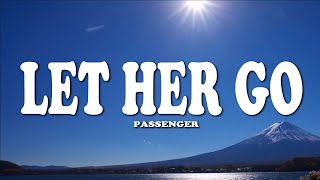 Download lagu Passenger - Let Her Go (Lyrics) mp3