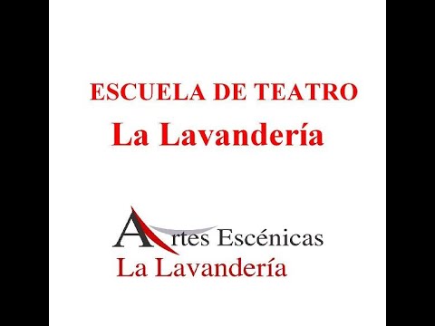 Cursos de teatro de la Escuela de Teatro La Lavandería