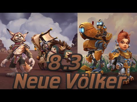WOW | 8.3 | VULPERA & MECHAGNOME | ALLE INFOS | BROKKEN