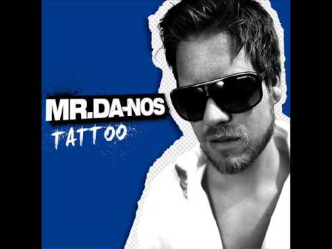 MR. DA-NOS feat. DON MAX  - Goza & Shake (Album Tattoo)