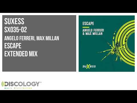 Angelo Ferreri, Max Millan - Escape [ Extended Mix ] SX035