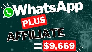 WhatsApp Affiliate Marketing: How To Use WhatsApp For Business