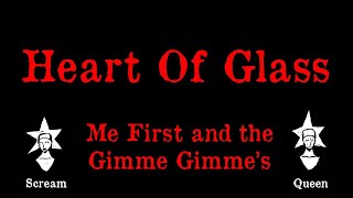 Me First and the Gimme Gimmes - Heart of Glass - Karaoke