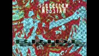 Bride - Thorns (Scarecrow Messiah)