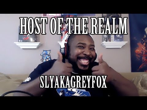 Host of the Realm - SlyAkaGreyFox