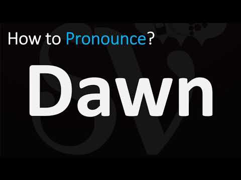 Part of a video titled How to Pronounce Dawn? (CORRECTLY) - YouTube