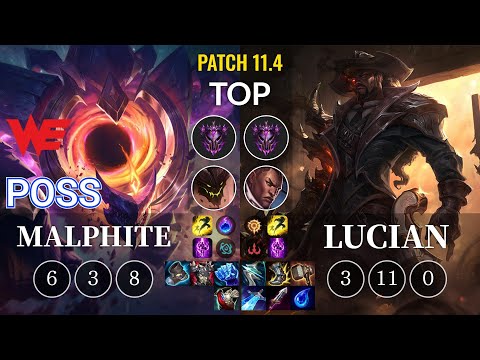 WE Poss Malphite vs Lucian Top - KR Patch 11.4