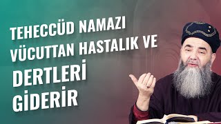 Teheccüd Namazı Vücuttan Hastalık ve Dertleri Giderir