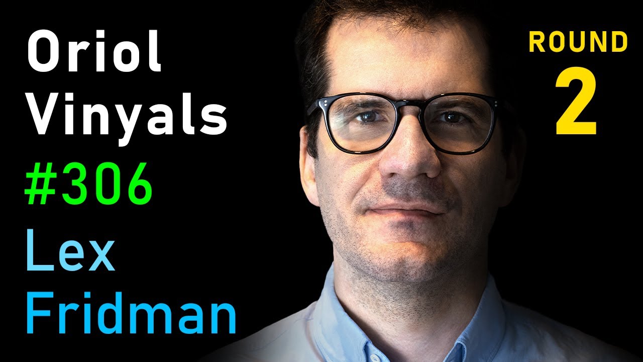 #306 – Oriol Vinyals: Deep Learning and Artificial General Intelligence