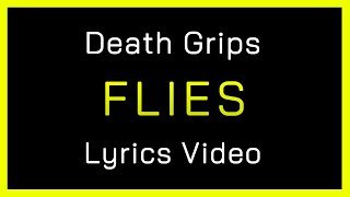 Death Grips - Flies [LYRICS]