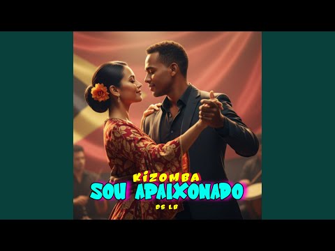 KIZOMBA SOU APAIXONADO