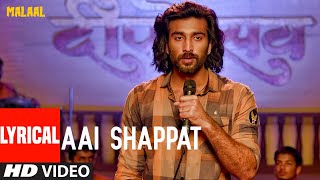 LYRICAL: Aai Shappat | MALAAL | Sharmin Segal | Meezaan