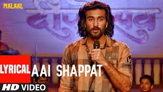 LYRICAL: Aai Shappat  MALAAL  Sharmin Segal  Meeza