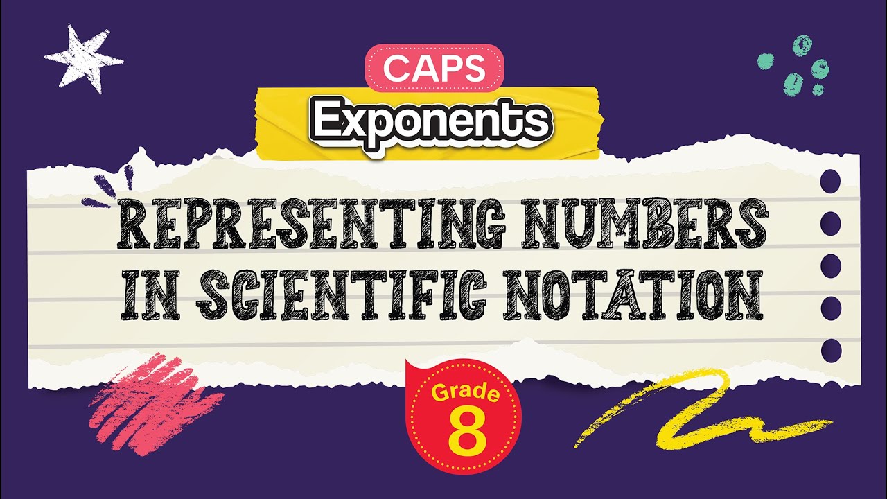 Representing Numbers in Scientific Notation