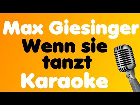 Max Giesinger - Wenn sie tanzt - Karaoke