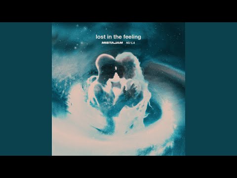 Lost In The Feeling