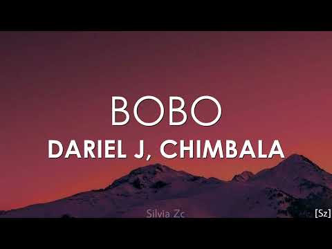 BOBO Remix - Dariel J,  Chimbala [Letra]