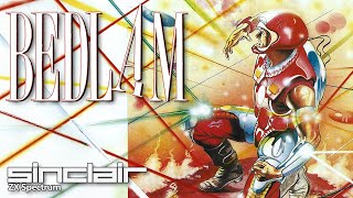 Bedlam - Quick Look - ZX Spectrum
