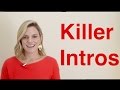 How to start your presentation: 4 step formula for a killer intro