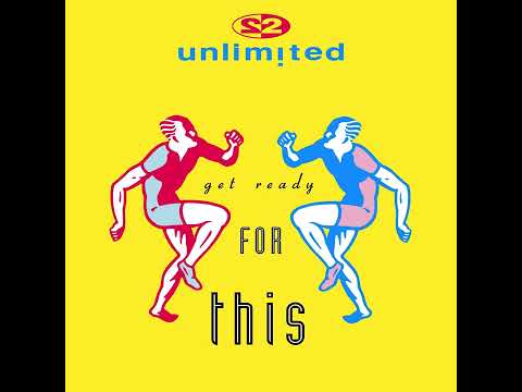 2 Unlimited - Get Ready For This (4Play Club Mix) Remasterizado 2021  Álbum Original 2006
