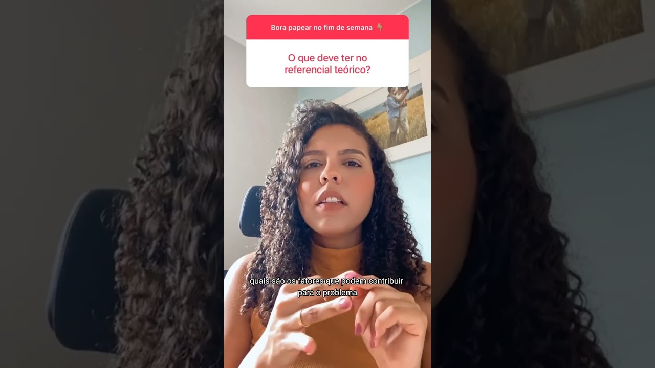 O que escrever no referencial teórico?