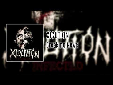 XICUTION - Breaking News