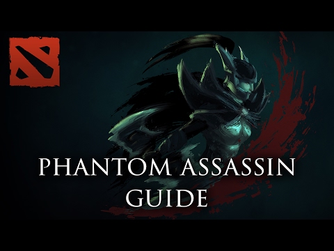 Phantom Assassin Guide