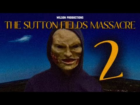 THE SUTTON FIELDS MASSACRE 2