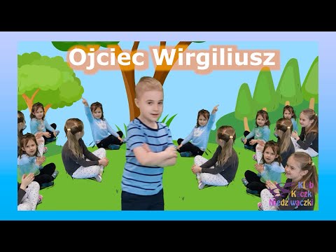 Piosenki dla dzieci: Ojciec Wirgiliusz - Klub Kaczki Niedziwaczki