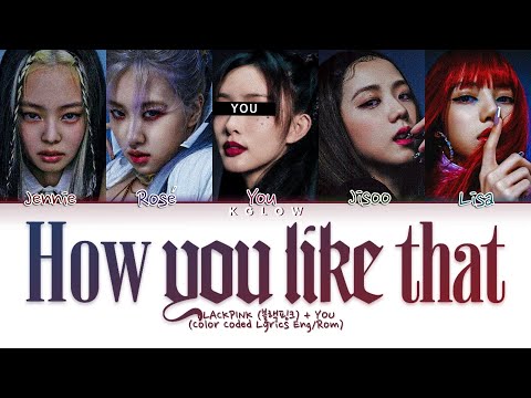 [Karaoke Ver.] BLACKPINK (블랙핑크) "HOW YOU LIKE THAT" (Color Coded Lyrics Eng/Rom/Han/가사) (5 Members)