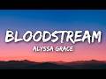 Alyssa Grace Bloodstream Lyrics