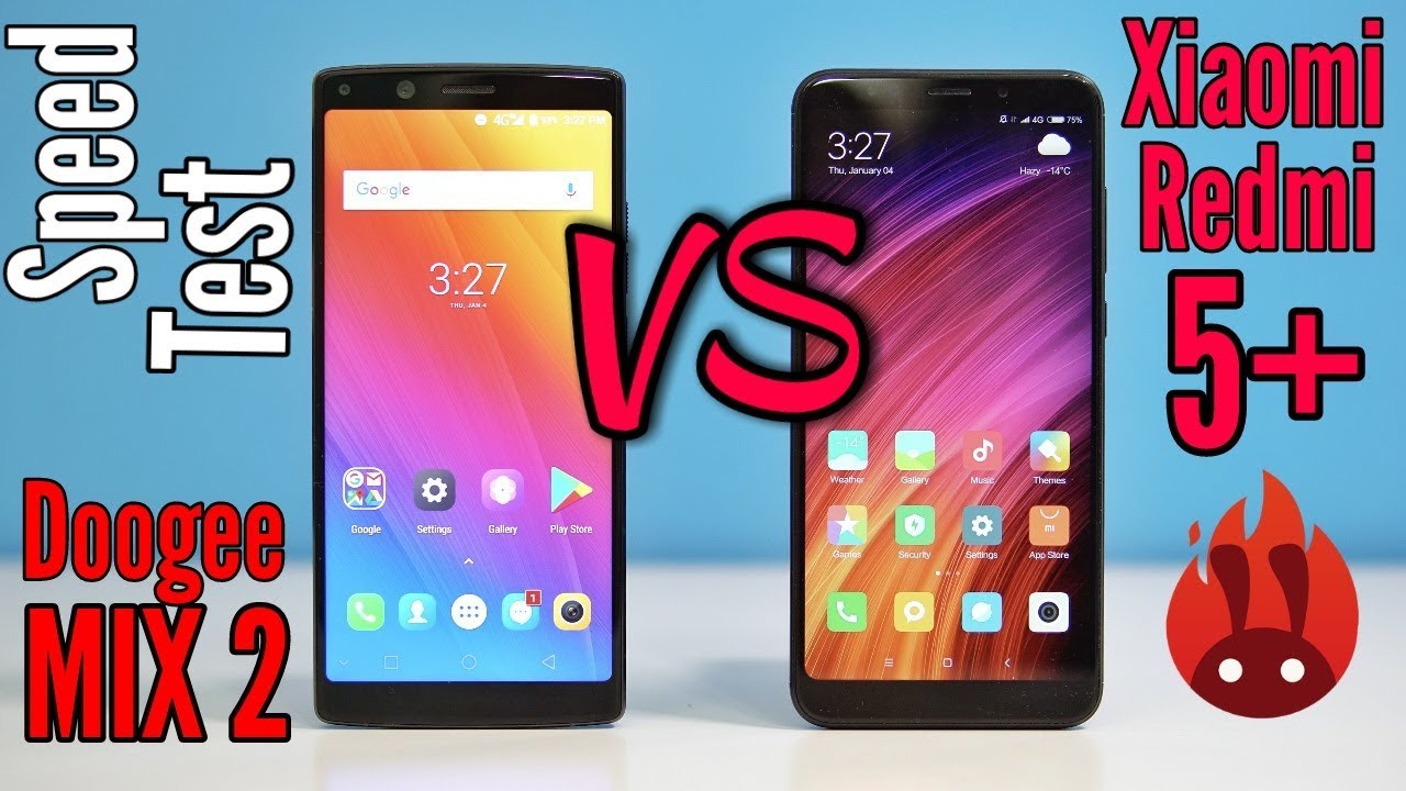 Xiaomi Redmi 5 Plus VS Doogee MIX 2 - SPEED TEST