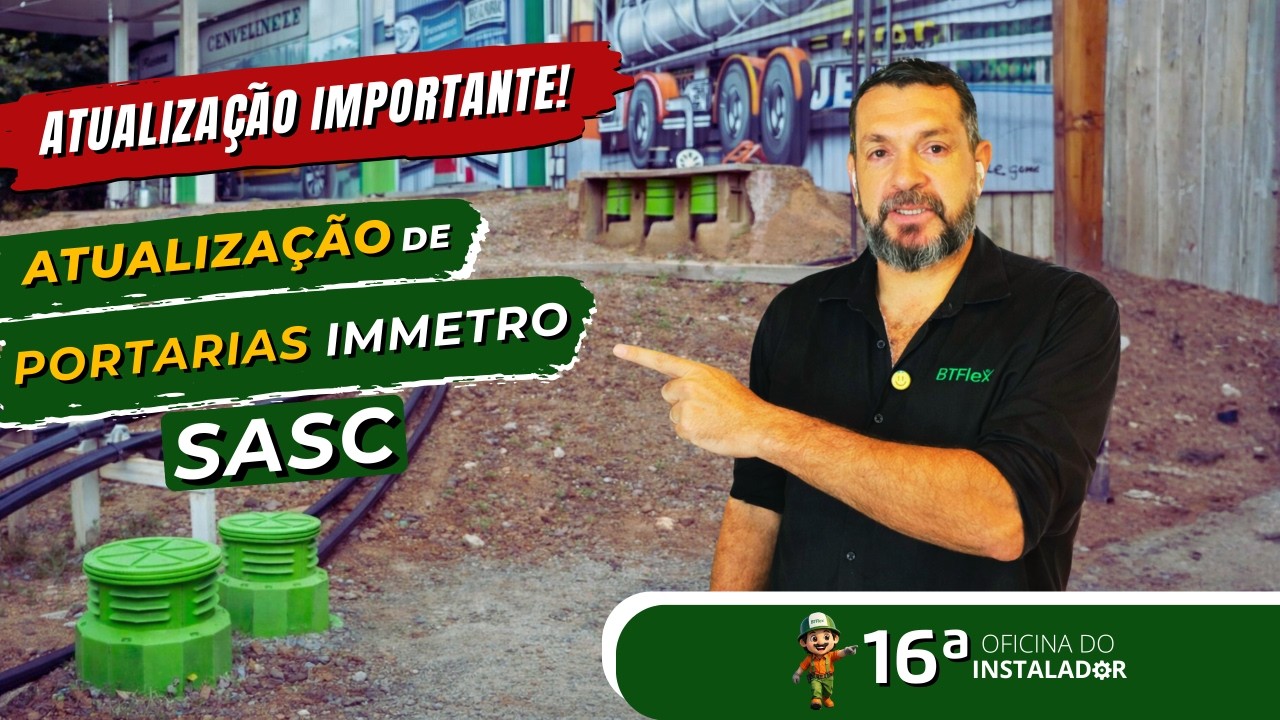 16ª OFICINA DO INSTALADOR - ATUALIZAÇÃO DE PORTARIAS INMETRO - SASC