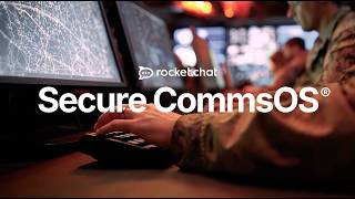 Rocket.Chat Secure CommsOS® for mission-critical operations