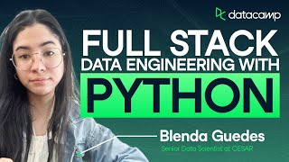 Full Stack Data Engineering with Python
