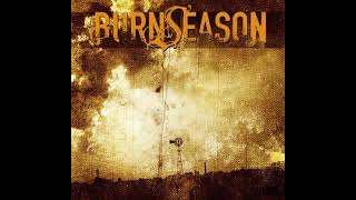 Burn Season - Walk Away