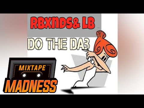 Rbxndz x LB - Do The Dab | Mixtape Madness