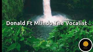 Donald Ft Mlindo The Vocalist - Ngyazfela Lyrics Donald Ft Mlindo The Vocalist - Ngyazfela Lyrics
