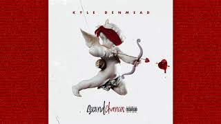 Kyle Denmead - Second Chances (Audio)