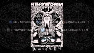 RINGWORM    Hammer of the Witch  Official Track