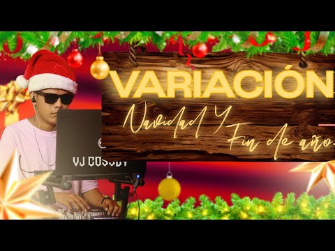 VARIACIÓN MIX ⛄️ MIX VARIADO DE FIN DE AÑO🎄MIX NAVIDEÑO🎄MIX CRISTIANO🎄VJ COSSLY