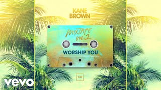 Kane Brown - Worship You (Audio)