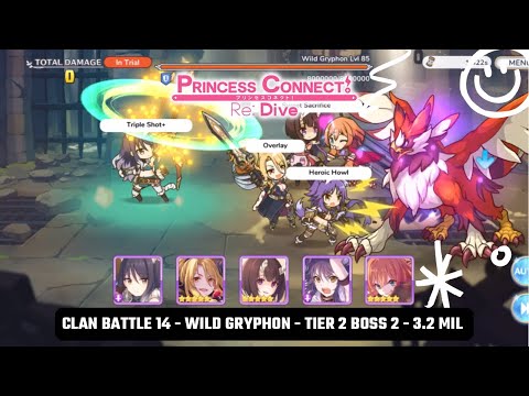 Princess Connect! Clan Battle 14 - Wild Gryphon - Tier 2 Boss 2 - 3.2 Mil