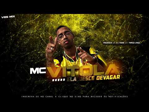 MC Vitola - Ela Desce Devagar (DJ V.D.S Mix) 145BPM