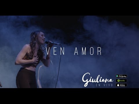 Giuliana - Ven Amor