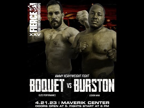 FREE FIERCE FIGHT | ANDREW BOQUET VS  BRADLEY BURSTON