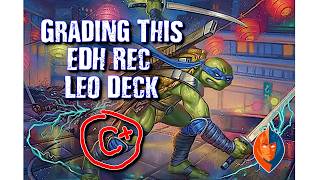 Grading Leonardo Cutting Edge | EDH Gameplay #tmnt #edh #mtg