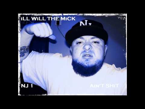 AiN'T SHiT - iLL WiLL THE MiCK - Prod By Arkutec